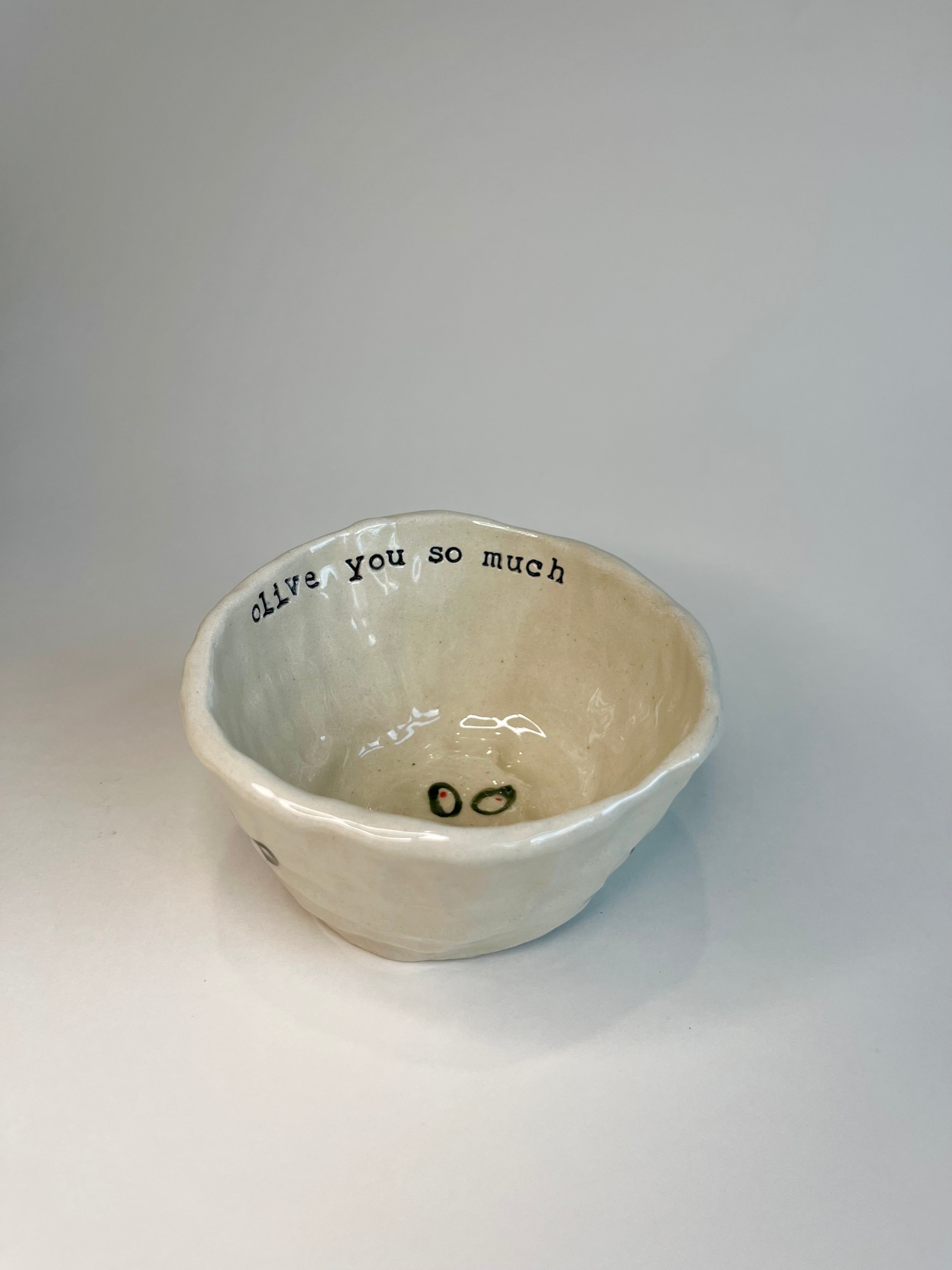 Small Bowl - Olive You So Much