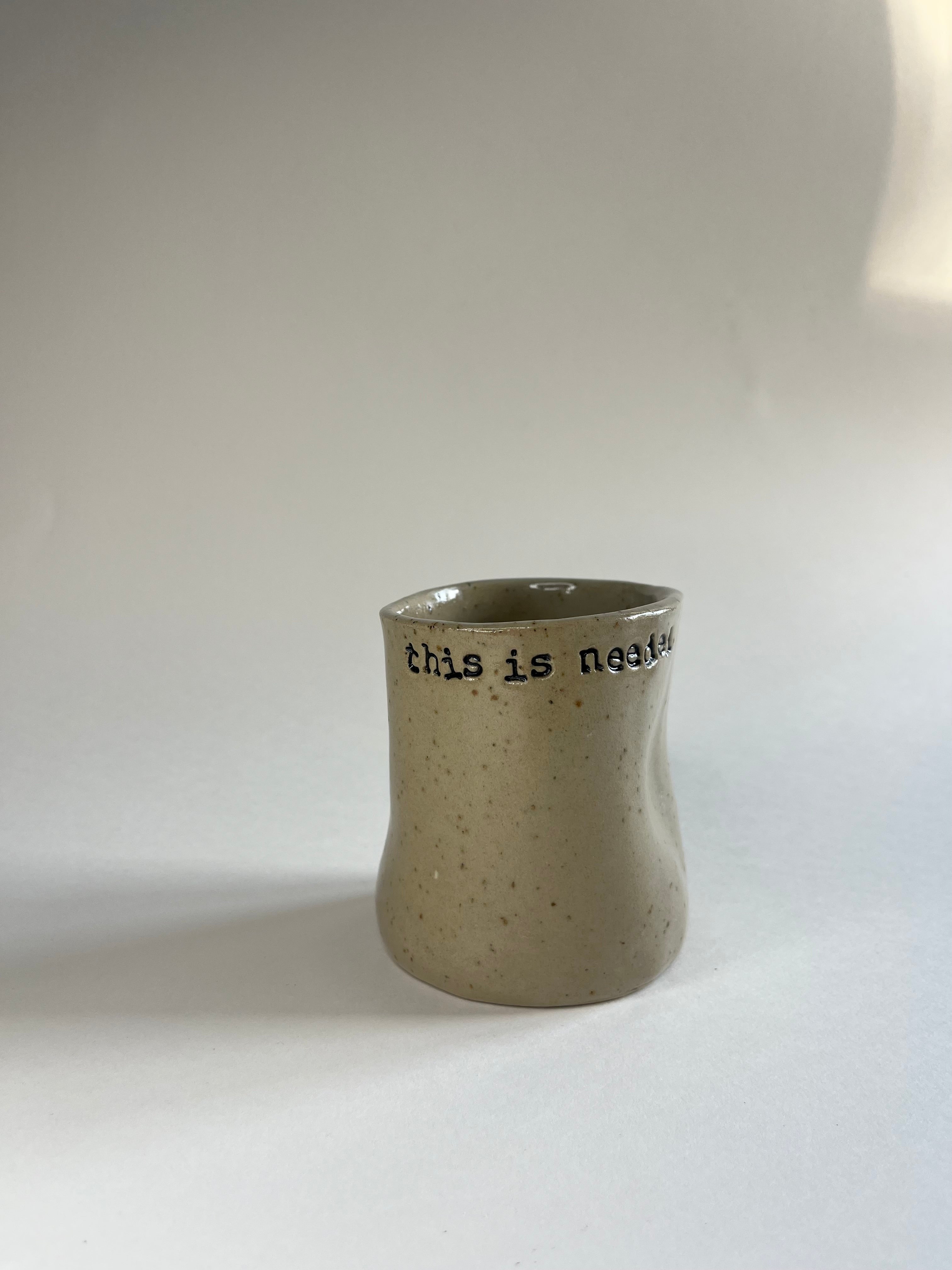 Dimple Mug - This is Needed