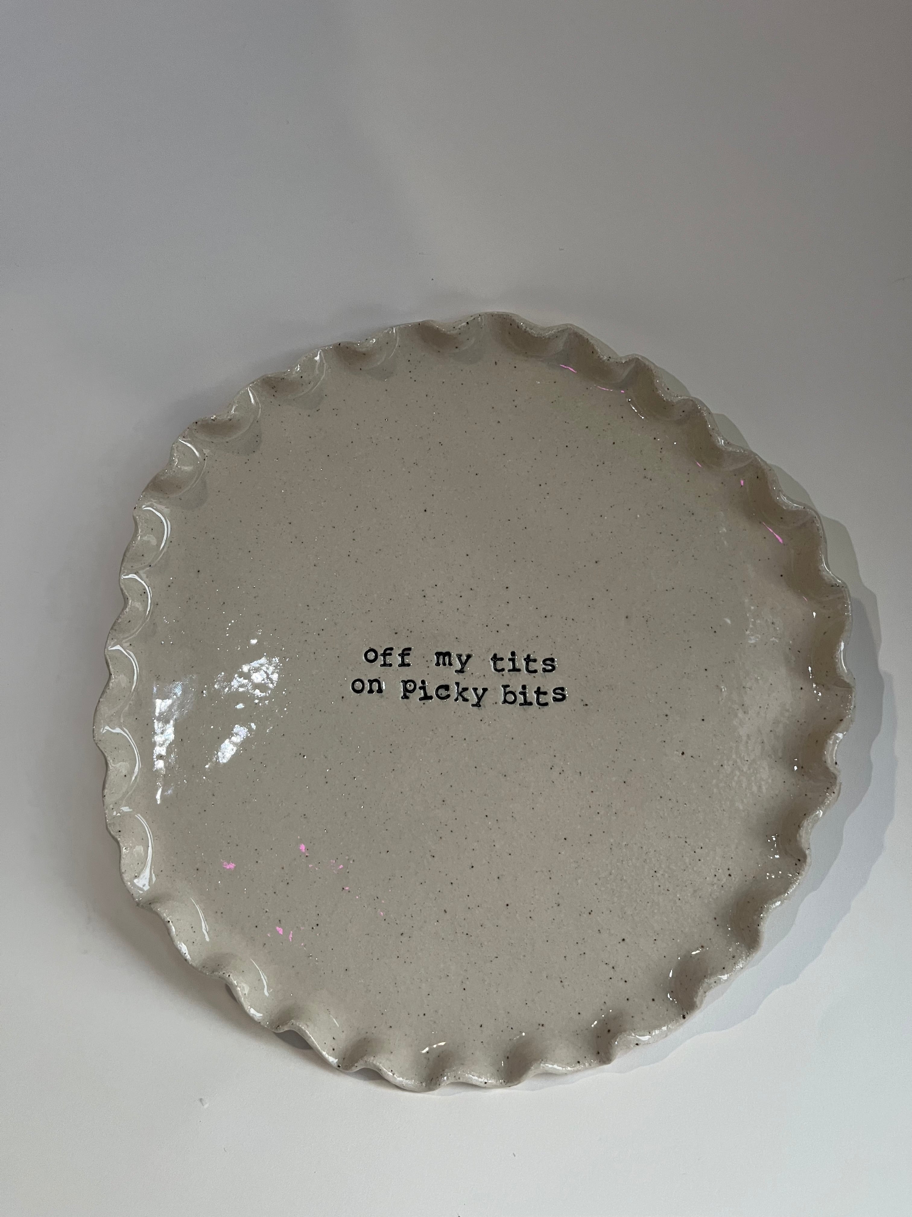 Large Plate - Off My T*ts