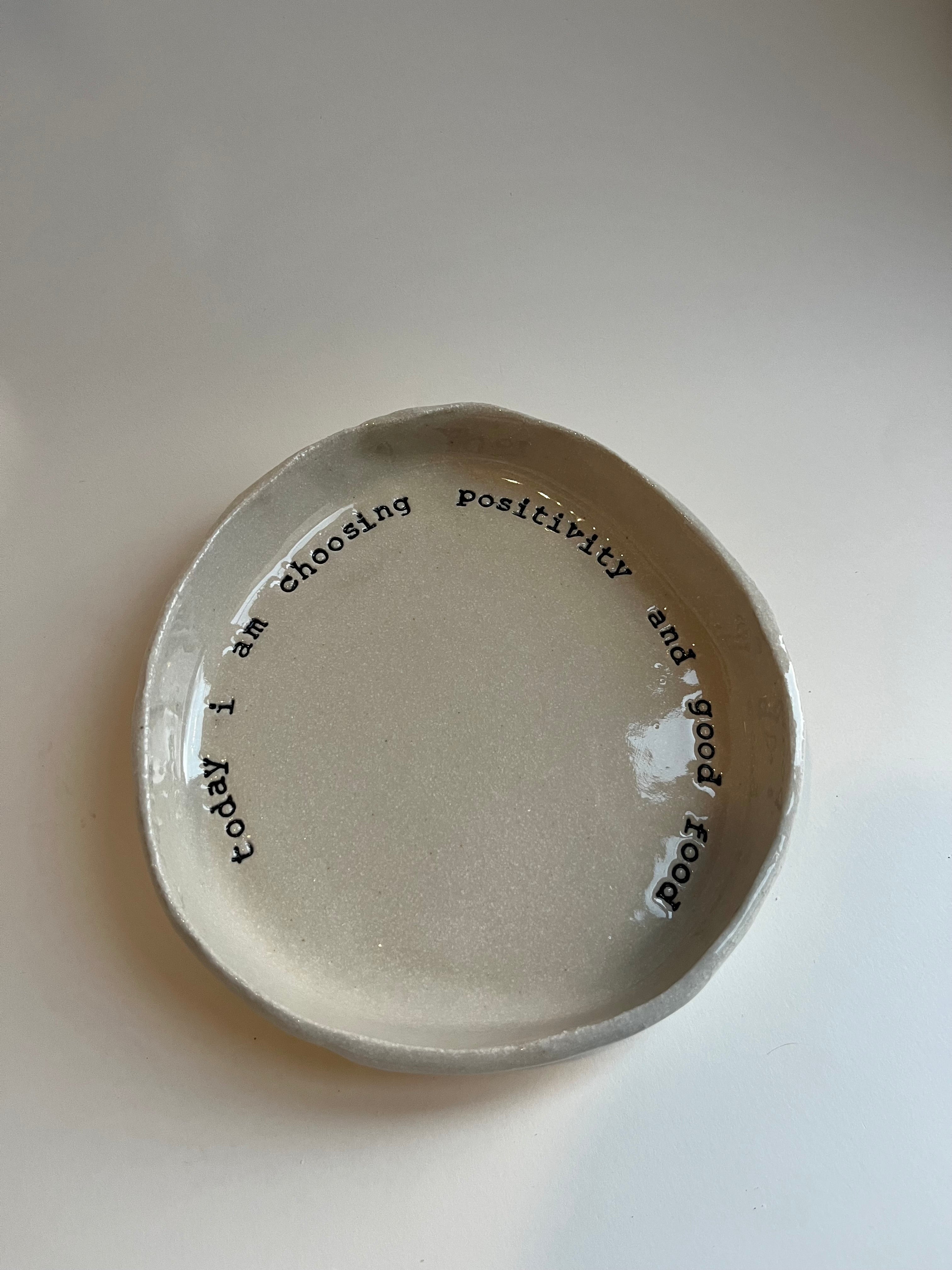 Medium Plate - Positivity and Good Food